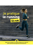 JE PRATIQUE LE RUNNING POUR LES NULS