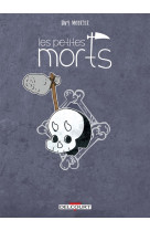 LES PETITES MORTS - RETOUR VERS LE FEMUR