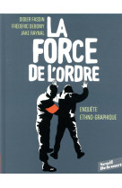 LA FORCE DE L-ORDRE - ONE-SHOT - LA FORCE DE L-ORDRE