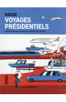 VOYAGES PRESIDENTIELS