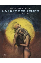 BANDES DESSINEES - LA NUIT DES TEMPS