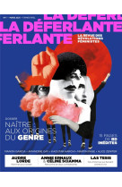 LA DEFERLANTE N 1 - NAITRE : AUX ORIGINES DU GENRE ?