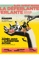 LA DEFERLANTE N 2 - MANGER - QUAND LE GENRE PASSE A TABLE