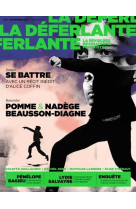 LA DEFERLANTE N3 - SE BATTRE