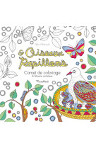 CARNET DE COLORIAGE OISEAUX PAPILLONS [SOLDE] [SOLDE] [SOLDE]