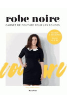 CARNET DE COUTURE : ROBE NOIRE POUR LES RONDES