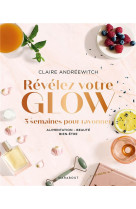 REVELEZ VOTRE GLOW