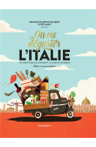 ON VA DEGUSTER L-ITALIE