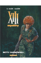 XIII MYSTERY T7 BETTY BARNOWSKY [SOLDE] [SOLDE]