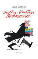 DOCTEUR VENTOUSE, BOBOLOGUE