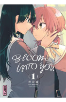 BLOOM INTO YOU - TOME 1