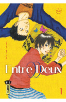 ENTRE-DEUX - TOME 1