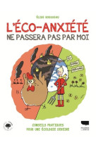 L-ECO-ANXIETE NE PASSERA PAS PAR MOI ! - COMMENT LUTTER CONTRE L-ANGOISSE ECOLOGIQUE