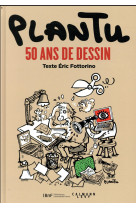 PLANTU, 50 ANS DE DESSIN