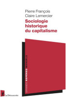 SOCIOLOGIE HISTORIQUE DU CAPITALISME