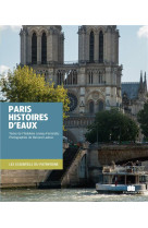 PARIS, HISTOIRES D-EAUX