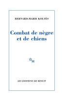 COMBAT DE NEGRE ET DE CHIENS - (SUIVI DES) CARNETS