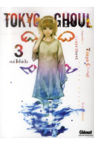 TOKYO GHOUL - TOME 03