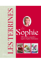 LES TERRINES DE SOPHIE - 100 RECETTES INRATABLES SIGNEES SOPHIE DUDEMAINE