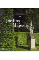 JARDINS EN MAJESTE