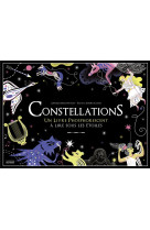 CONSTELLATIONS - UN LIVRE PHOSPHORESCENT A LIRE SOUS LES ETOILES