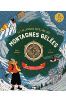 LA FANTASTIQUE AVENTURE DES MONTAGNES GELEES