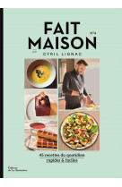 FAIT MAISON N 4 PAR CYRIL LIGNAC