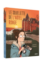 L-HOTEL ROUGE - TOME 1 - LE SQUELETTE DE L-HOTEL ROUGE