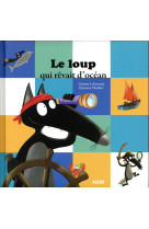 LE LOUP QUI REVAIT D-OCEAN