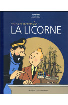 TOUS LES SECRETS DE LA LICORNE