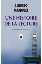 UNE HISTOIRE DE LA LECTURE