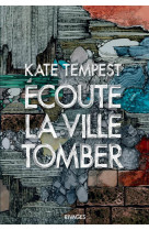 ECOUTE LA VILLE TOMBER