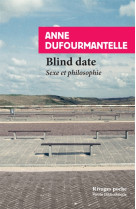 BLIND DATE - SEXE ET PHILOSOPHIE