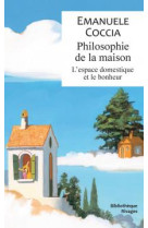 PHILOSOPHIE DE LA MAISON