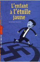 L-ENFANT A L-ETOILE JAUNE [SOLDE]