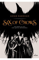 SIX OF CROWS TOME 1 [SOLDE]