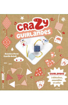 CRAZY GUIRLANDES [SOLDE] [SOLDE] [SOLDE]