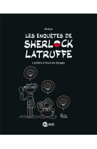 LES ENQUETES DE SHERLOCK LATRUFFE, TOME 02 [SOLDE]