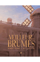 LE VEILLEUR DES BRUMES, TOME 01