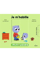 LES MINOUSSES - JE M-HABILLE