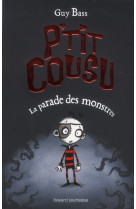 PTIT COUSU - LA PARADE DES MONSTRES - T1  [SOLDE]