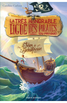 LA TRÈS HONORABLE LIGUE DES PIRATES (OU PRESQUE) TOME 1 [SOLDE]