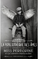 MISS PEREGRINE ET LES ENFANTS PARTICULIERS T3 [SOLDE] [SOLDE] [SOLDE] [SOLDE]