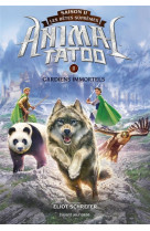 ANIMAL TATOO SAISON 2 - LES BETES SUPREMES, TOME 01 - GARDIENS IMMORTELS