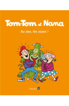 AU ZOO, LES ZOZOS ! TOM-TOM ET NANA T24 [SOLDE] [SOLDE] [SOLDE]