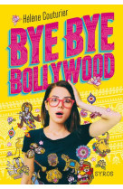 BYE BYE BOLLYWOOD