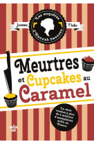 MEURTRES ET CUPCAKES AU CARAMEL