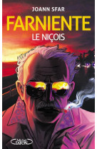 FARNIENTE - LE NICOIS