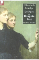 LE PAYS DU DAUPHIN VERT