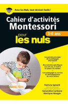 CAHIERS D-ACTIVITES MONTESSORI POUR LES NULS - 3-6 ANS